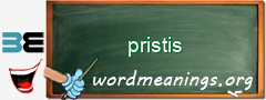 WordMeaning blackboard for pristis